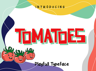 Tomatoes Playfull Font display font font font design playfull font typeface