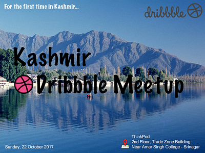 Kashmir Dribbble Meetup