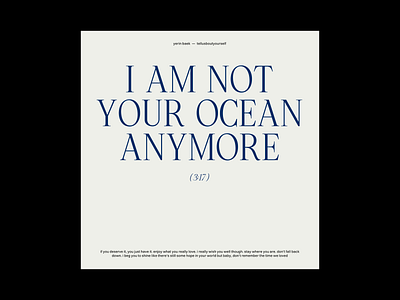 i am not your ocean anymore aesthetics graphic design poster type design type poster typography visual graphics графический дизайн