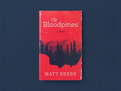 The Bloodpines - Book Cover Redesign american ben stafford bloodpines book book cover book design classic cover design literature matt beers novel texture