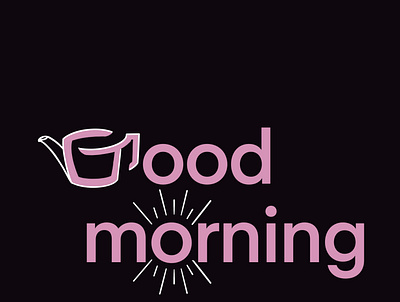 Good Morning animation colors designs digital illustration illustration logo typography
