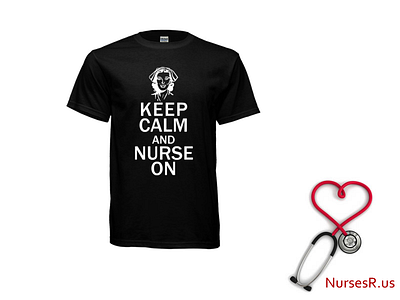 Keep Calm and Nurse On! health nurse nursing t shirts
