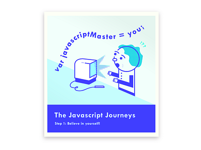 Javascript Journey!