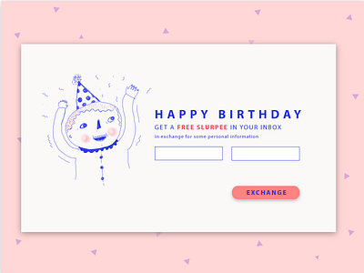 Free slurpee! birthday card form gradient illustration modal ui