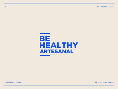 Be Healthy artesanal Project brand brand design brand identity branding branding design logo logo design logodesign logotype mark
