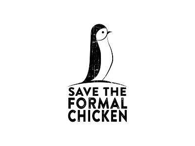 Series 01 - Save the Formal Chicken - v2 animal black and white chicken cogwurx design formal funny humor illustration internet logo meme names penguin typography