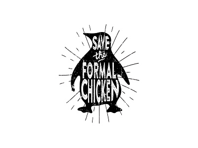 Series 03 - Save the Formal Chicken animal bird chicken cogwurx design funny illustration internet meme logo nature penguin retro square