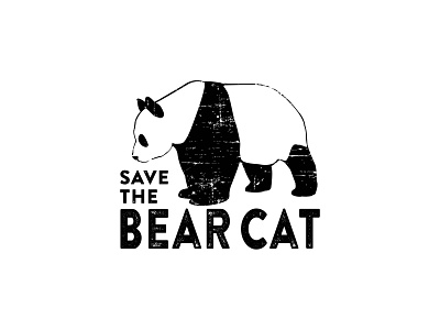 Series 02 - Save the Bear Cat animal bear cat cogwurx design funny humor illustration meme panda retro typography