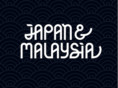 Japan & Malaysia