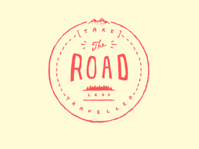 Take the Road Less Travelled francis ochoa life mountains nature quote stitches trees typography