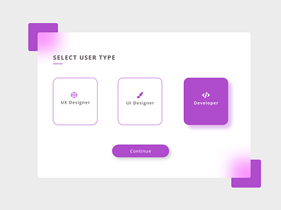 Select User Type app dailyui dailyuichallenge design mobile select user type ui web