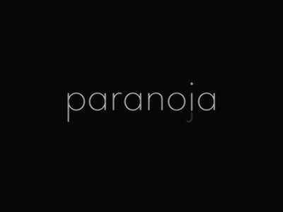 Paranoia Wordplay black dark design double meaning minimal paranoia paranoid wordplay