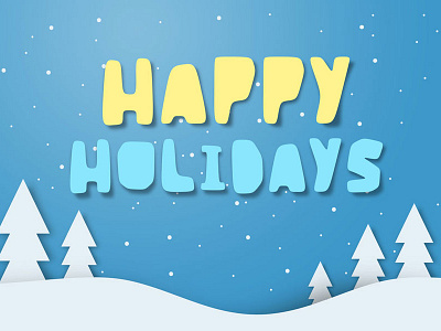 Happy Holidays font holidays paper slice snow typography winter