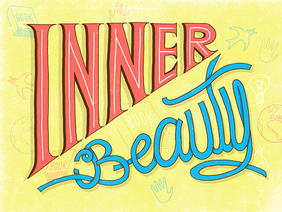 Inner Beauty hand lettering handmade lettering illustration lettering typography
