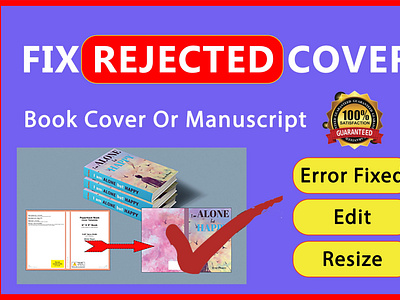 fix error or rejected Book Cover or manuscript