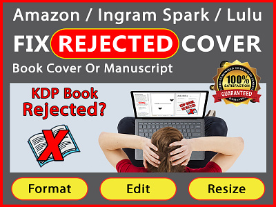 I will Fix Rejected Book cover, manuscripts.