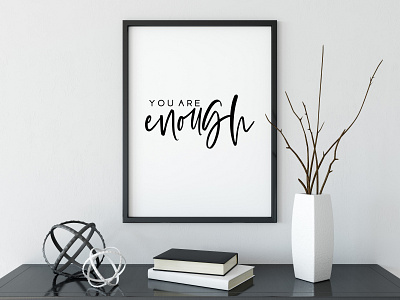 You Are Enough design minimal motivational poster poster art prints typography