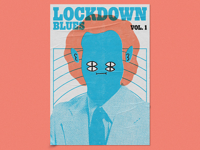 Lockdown Blues Vol. 1 – Dumb Fun, Poster Design gig poster graphic design graphic designer illustration illustrator music poster poster art poster artwork print retro