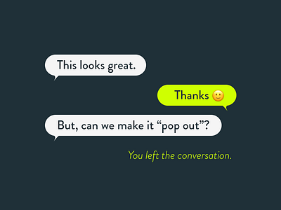 Everyday strugle chat clients designers message problem text bubble