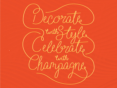 Lettering #2 celebrate champagne decorate handlettering illustrator lettering orange texture vector yellow