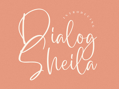 Dialog Sheila - Modern script Font branding casual design fashion handmade handwriting handwritten illustration logo script