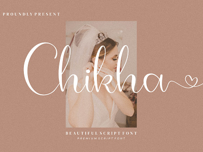 Chikha – Beautiful Script Font modern