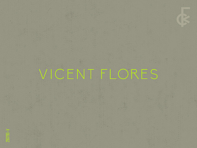 Self Branding — Vicent Flores® branding brother care construction logo monogram symbol texture visual