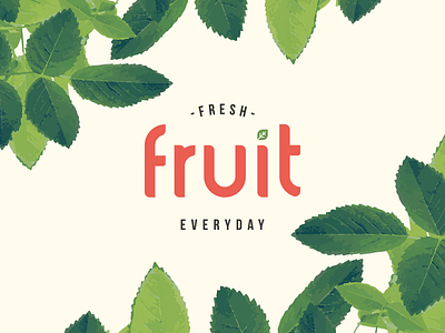 Fresh Fruit fresh fruit type typography