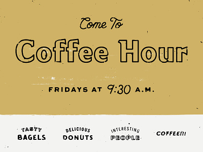 Coffee Hour Ad ad texture typography