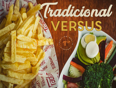 Tradicional versus - Tradición Restaurant facebook post food illustrator photoshop product photography promo typhography