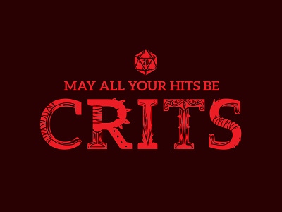 May All Your Hits Be CRITS