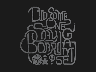 Did Someone Say Board Games? 2d board game board game gift board games critical role d20 design dice dm dnd fantasy game pieces games puzzles geek logo magic nerd roll initiative toys games