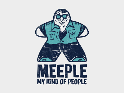 MEEPLE - My Kind Of People 2d board game board games carcassonne critical role d20 design dice dm dnd fantasy games puzzles geek logo magic meeple meeples nerd roll initiative toys games