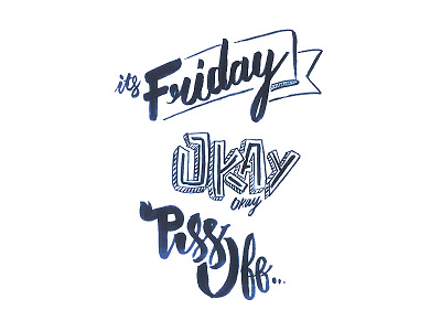 Friday Okay design friday lettering pens typography