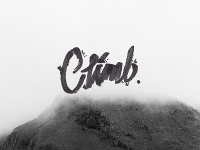 Climb black climb lettering mountain typography