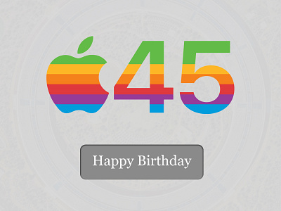 Apple 45th Birthday!