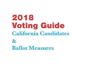 CA 2018 Voting Guide 2018 election california vote voting