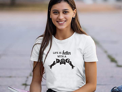 Life is better with a dog tee graphic design