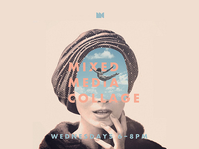 Mixed Media Collage Class collage design graphic design poster