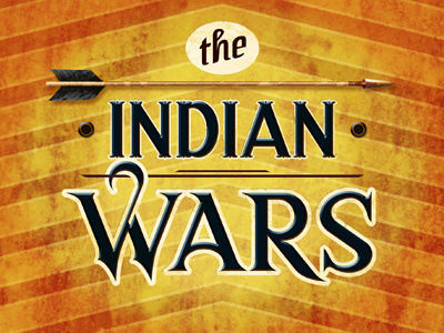 The Indian Wars american indian native wars