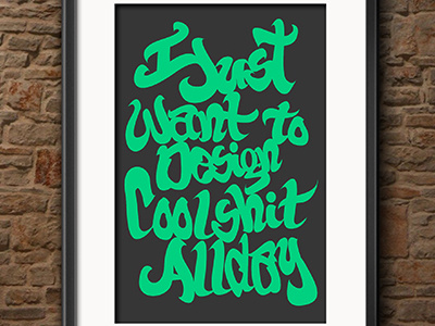 Cool Shit all day brick cool shit design graphic green grey hand lettering illustration lettering poster typography
