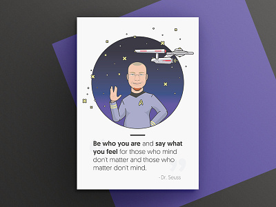 Be Yourself #4 friend illustration inspiration poster quote space star trek stars