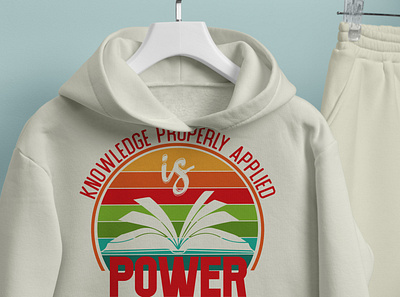 Knowledge properly applied is power best tshirt branding customtshirts design graphic design illustration sweatshirt sweatshirts tees tshirt tshirt design tshirtdesign tshirtdesigns tshirtlife tshirtmurah tshirts tshirtshop tshirtslovers tshirtstyle vector