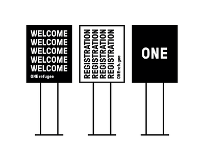 One Refugee Event Signs branding event graphic design signage typography