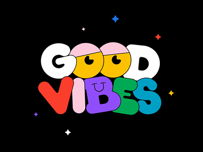 ✨Good Vibes ✨ animation bubble character design eyes gif graffiti illustration lettering motion stars vector vibes