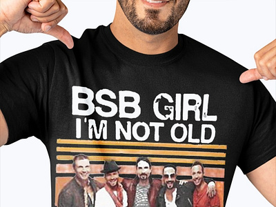 Backstreet Boys Girl I Am Not Old I Am Vine Shirt