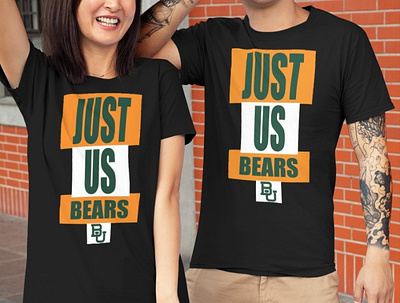 Just Us Bears Trending T Shirt basketball baylor baylorbasketball baylorbears bear beard bears florida gay gonzaga santos sicem sports texas wacotown