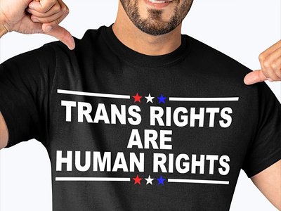 Trans Rights Are Human Rights Trending T Shirt