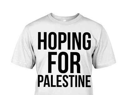 Hoping For Palestine Shirt alquds arab bds children dj domeoftherock freedom freepalestine gaza habibi israel jerusalem longlivepalestine love palestina palestine palestinewillbefree palestinian ramallah savepalestine