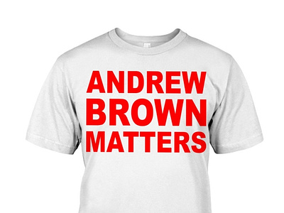 Andrew Brown Matters Shirt